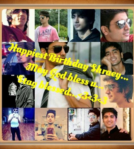 Shraey's B'day